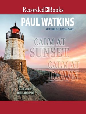 cover image of Calm at Sunset, Calm at Dawn
